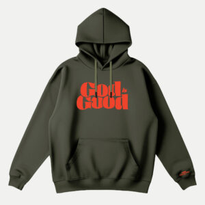 God is Good All the Time Hoodie