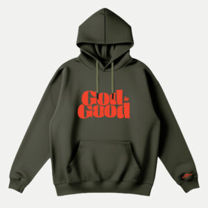 God is Good All the Time Hoodie